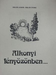 Siklós Andor - Alkonyi fényözönben... [antikvár]
