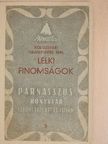 Kolozsvári Grandpierre Emil - Lelki finomságok [antikvár]