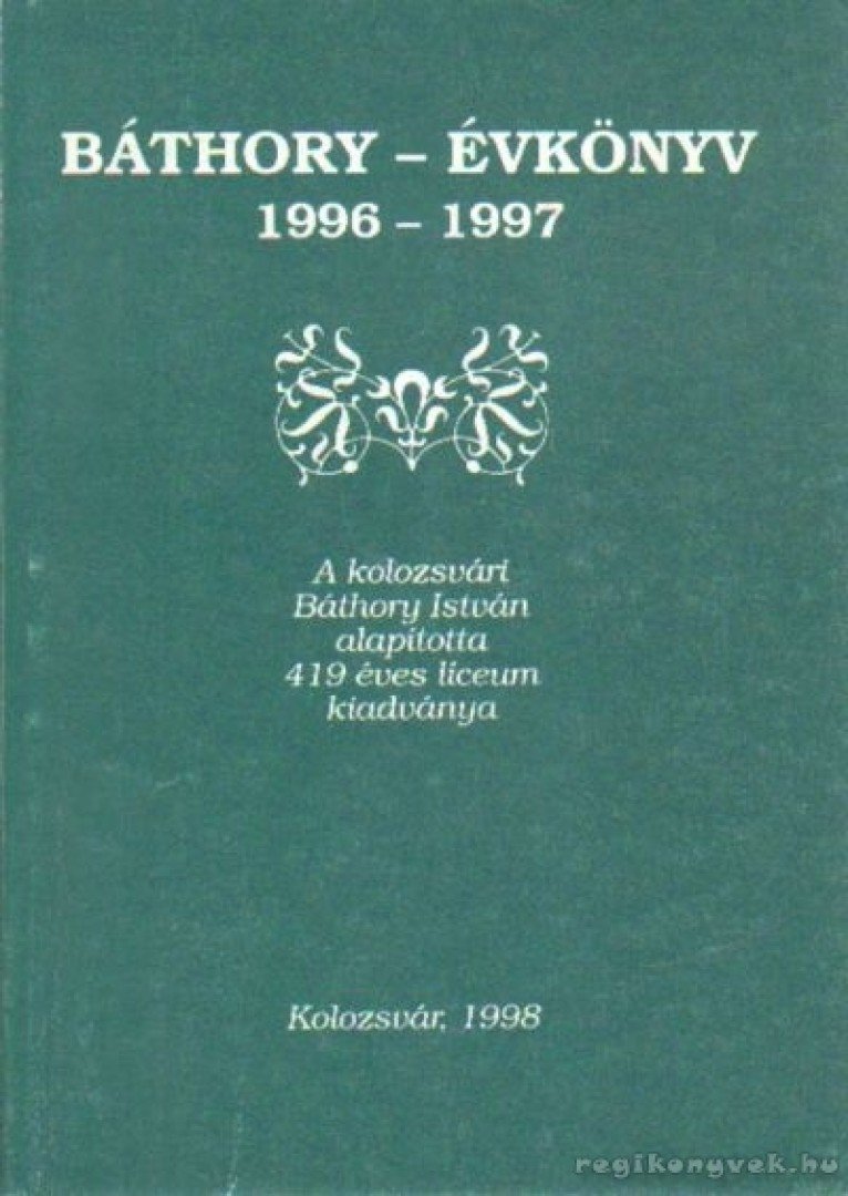 Balázs Ildikó - Báthory-évkönyv 1966-1997 [antikvár]