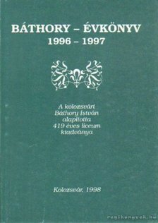 Balázs Ildikó - Báthory-évkönyv 1966-1997 [antikvár]