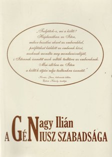 G. NAGY ILIÁN - A géniusz szabadsága (dedikált) [antikvár]