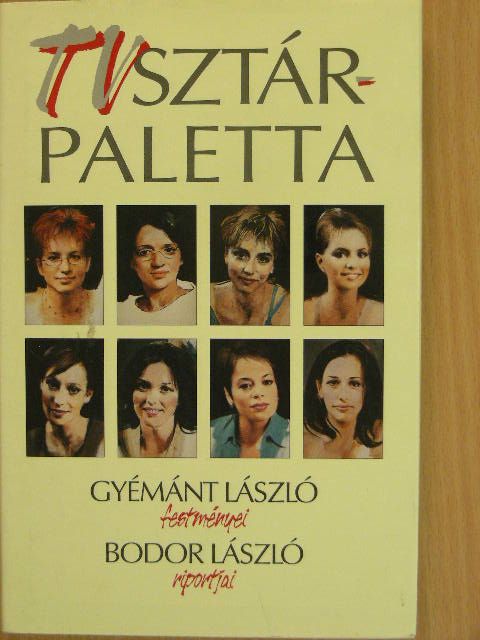 Bodor László - TV Sztárpaletta [antikvár]
