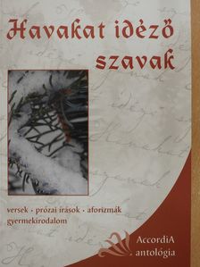 Boga Bálint - Havakat idéző szavak (dedikált példány) [antikvár]