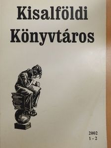 Antaliné Hujter Szilvia - Kisalföldi Könyvtáros 2002/1-2. [antikvár]