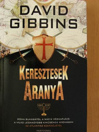 David Gibbins - Keresztesek aranya [antikvár]
