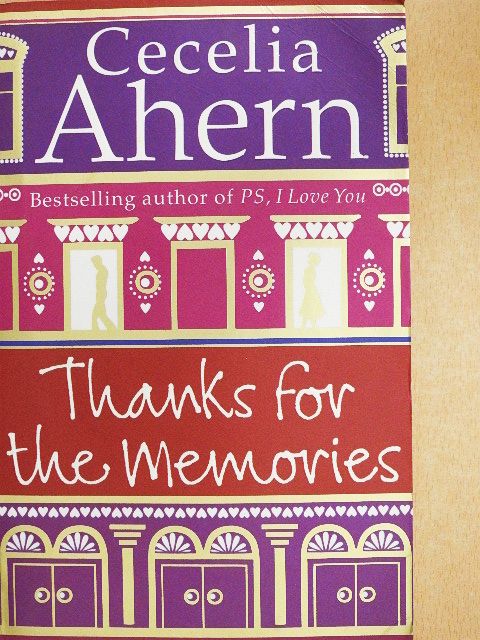 Cecelia Ahern - Thanks for the Memories [antikvár]