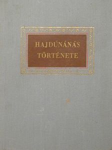 Bajkó Mátyás - Hajdúnánás története [antikvár]