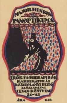 Major Henrik - Major Henrik Panoptikuma (reprint) [antikvár]