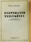 Princz Oszkár - Eszperantó nyelvkönyv  [antikvár]
