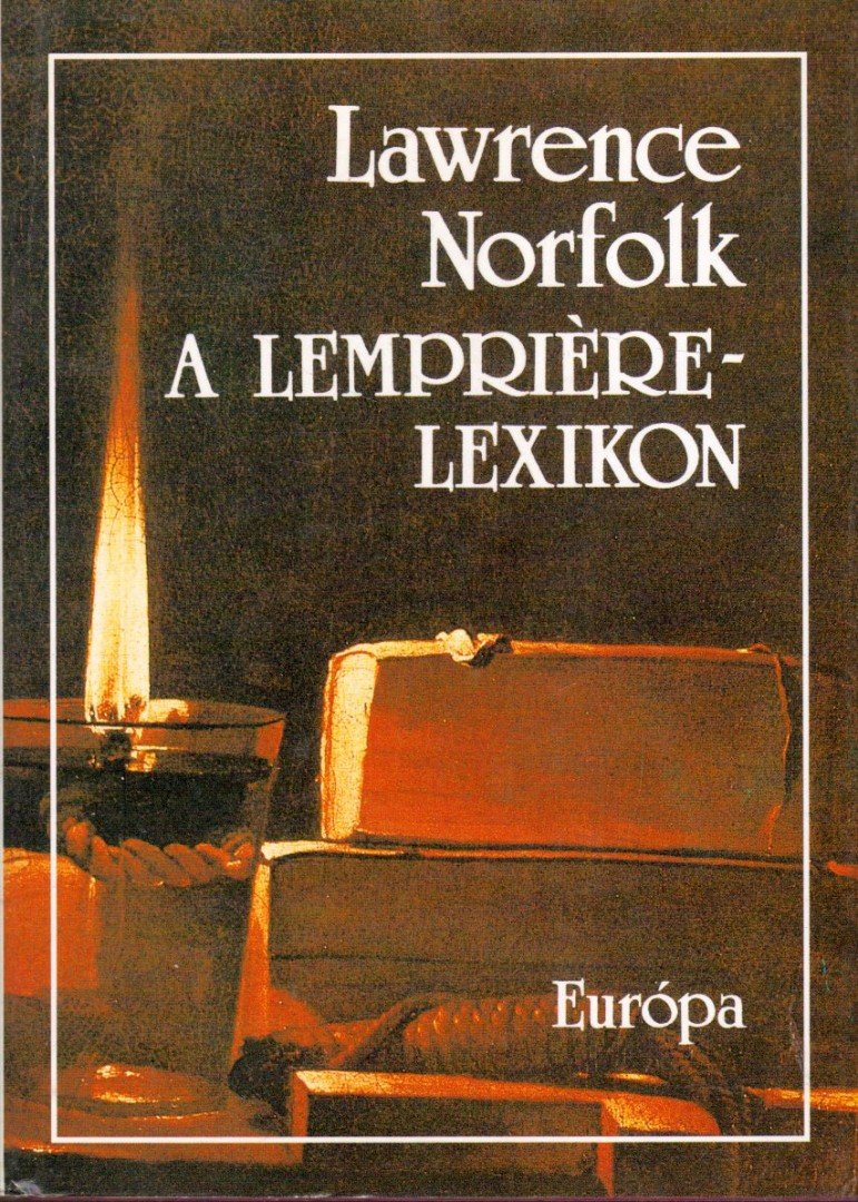 Lawrence Norfolk - A Lempriere-lexikon [antikvár]