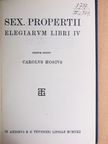 Propertius - Sex. Propertii Elegiarum Libri IV. [antikvár]