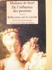 Madame de Stael - De l'influence des passions sur le bonheur des individus et des nations [antikvár]