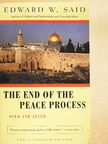 Edward W. Said - The End of the Peace Process [antikvár]