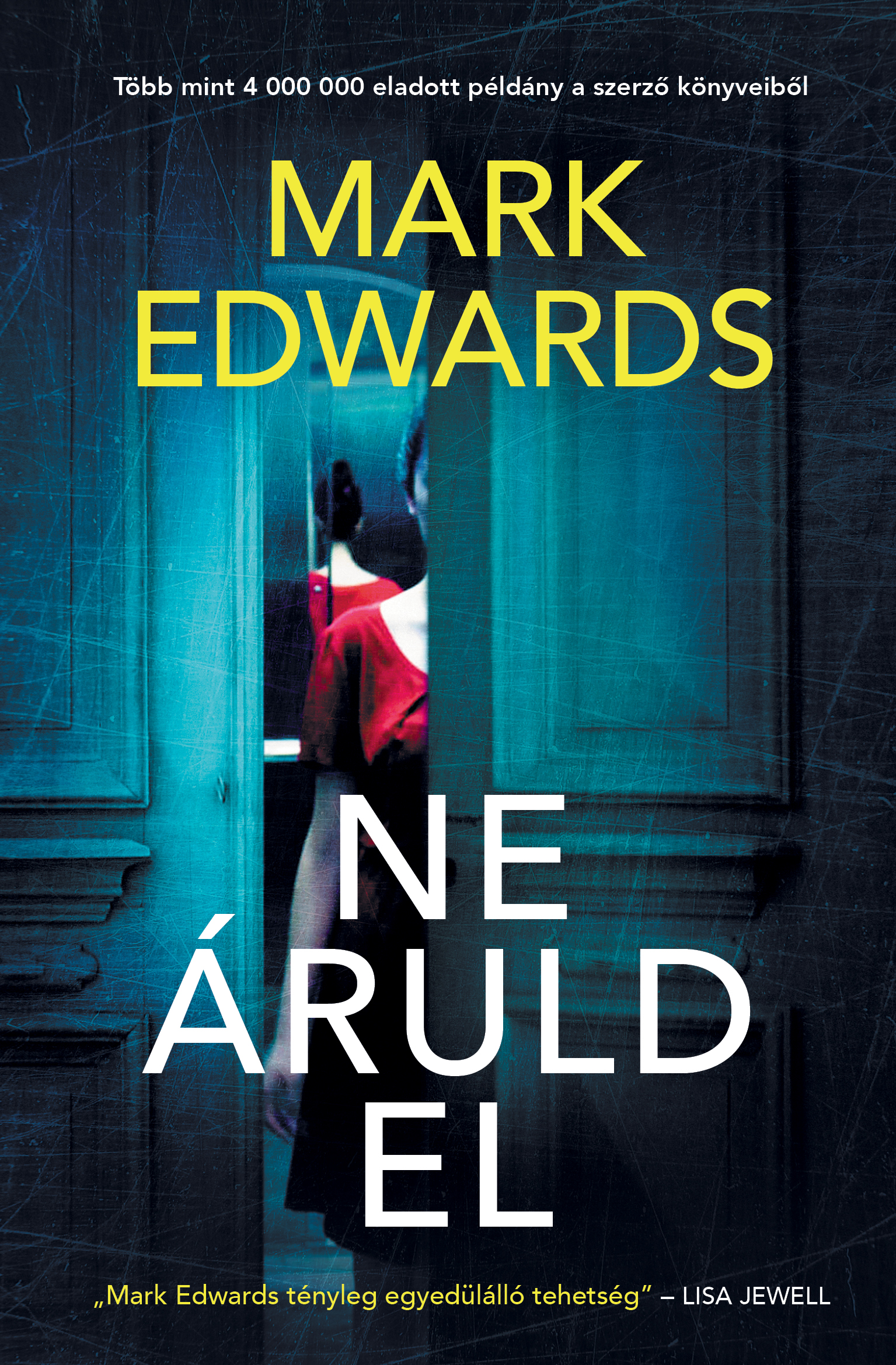 Mark Edwards - Ne áruld el [eKönyv: epub, mobi]