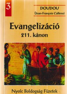 Jean-Francois Callens - Evangelizáció [antikvár]