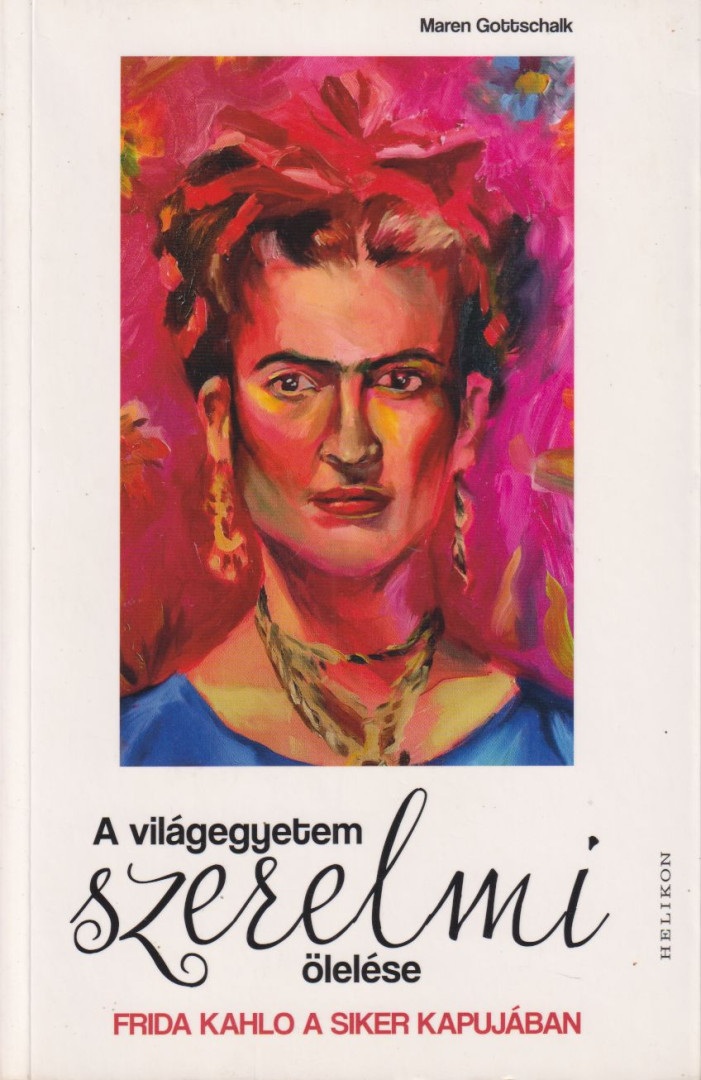 Maren Gottschalk - A világegyetem szerelmi ölelése [antikvár]