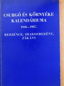 Csurgói Máté Lajos - Csurgó és környéke kalendáriuma 1986-1987. [antikvár]