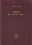 Vándor József - Kémiai termodinamika I. kötet 1. rész [antikvár]