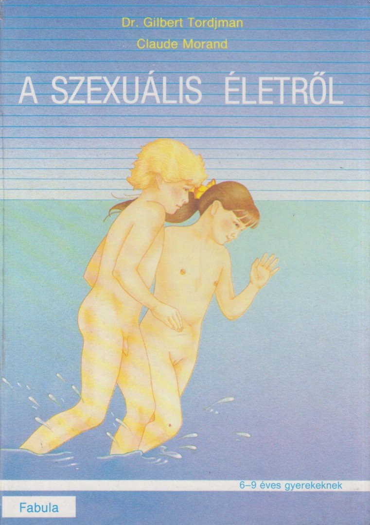 Tordjman, Gilbert dr., Morand, Claude - A szexuális életről [antikvár]