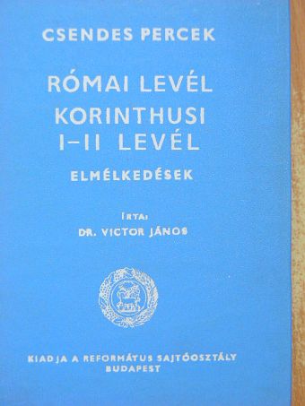 Dr. Victor János - Római levél, Korinthusi I-II. levél [antikvár]