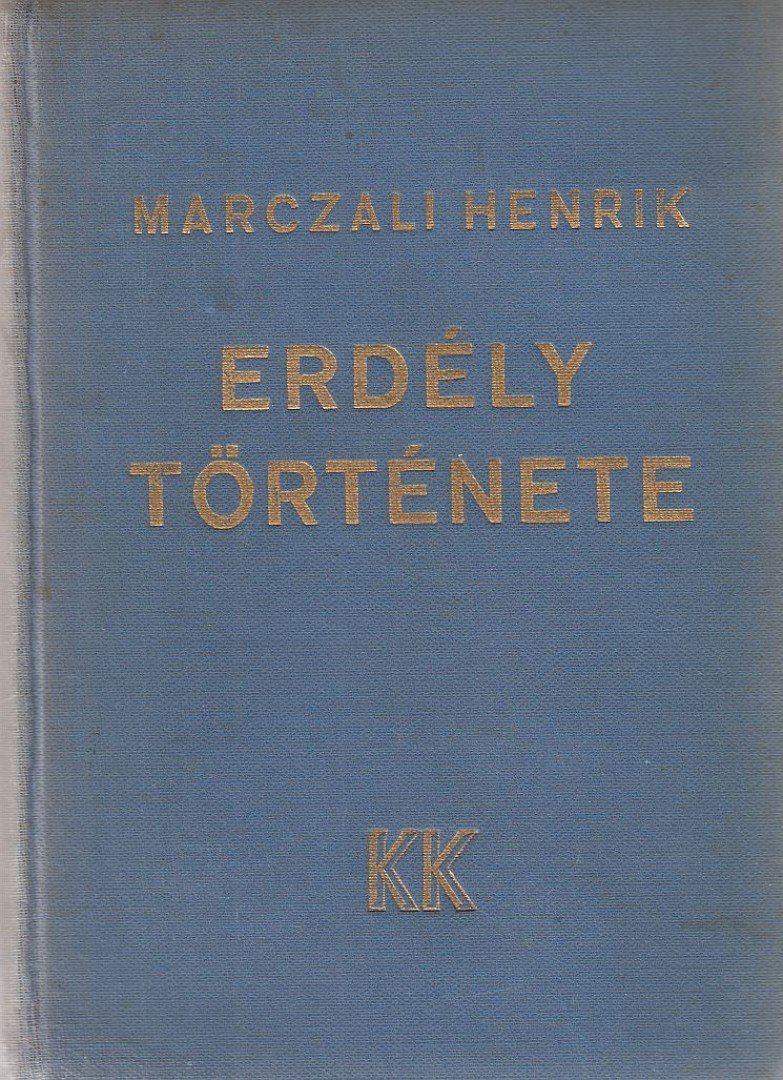 Marczali Henrik - Erdély története [antikvár]