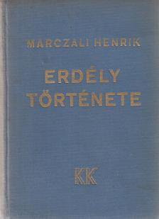 Marczali Henrik - Erdély története [antikvár]