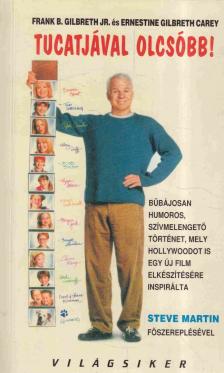 Gilbreth, Frank B. jr., Gilbreth Carey, Ernestine - Tucatjával olcsóbb! [antikvár]
