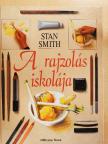 Stan Smith - A rajzolás iskolája [antikvár]