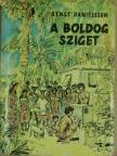 Bengt Danielsson - A boldog sziget [antikvár]
