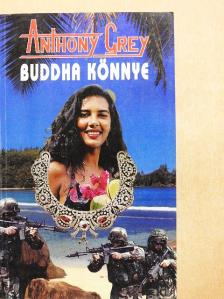Anthony Grey - Buddha könnye [antikvár]