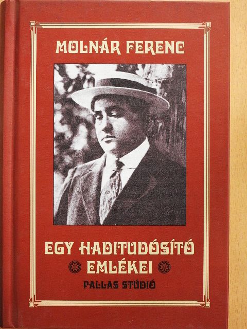 Molnár Ferenc - Egy haditudósító emlékei [antikvár]