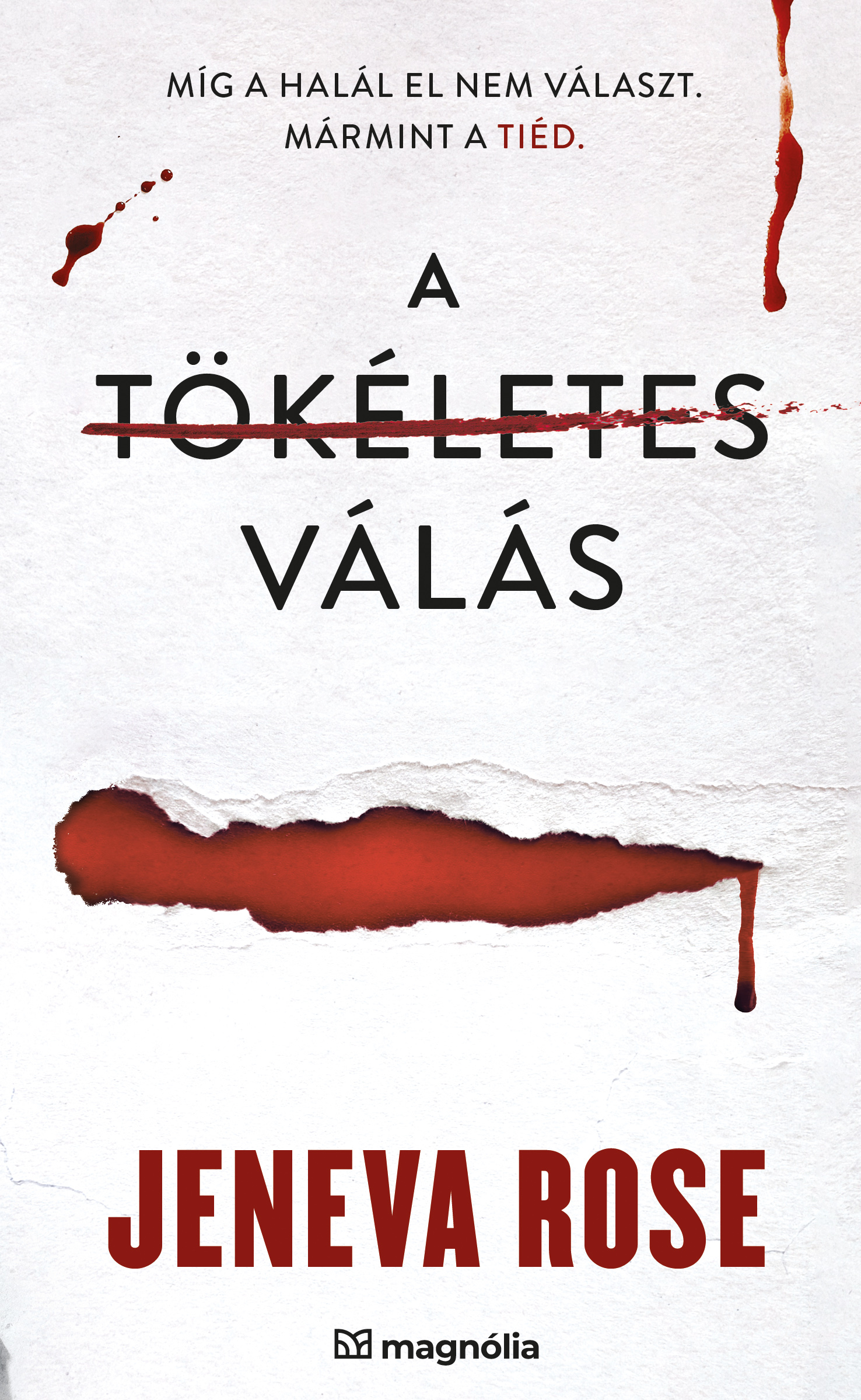 Jeneva Rose - A tökéletes válás