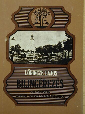 Lőrincze Lajos - Bilingérezés [antikvár]