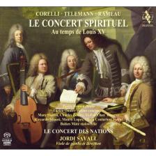 CORELLI, TELEMANN, RAMEAU - LE CONCERT SPIRITUEL - AU TEMPS DE LOUIS XV SACD JORDI SAVALL