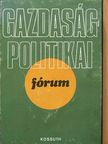 Gadó Ottó - Gazdaságpolitikai fórum [antikvár]