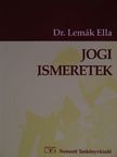 Dr. Lemák Ella - Jogi ismeretek [antikvár]