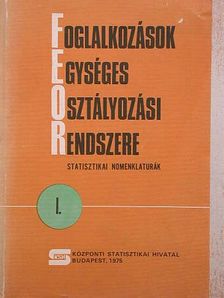 Foglalkozások Egységes Osztályozási Rendszere I. (töredék) [antikvár]