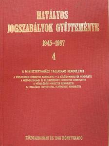 Dr. Baranyai János - Hatályos jogszabályok gyűjteménye 1945-1987. 4. (töredék) [antikvár]