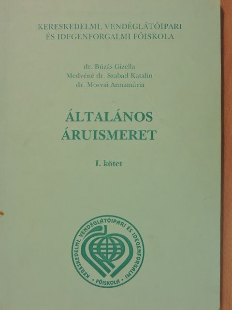 Dr. Buzás Gizella - Általános áruismeret I. [antikvár]
