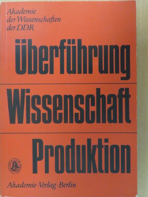 G. Prey - Überführung Wissenschaft Produktion [antikvár]