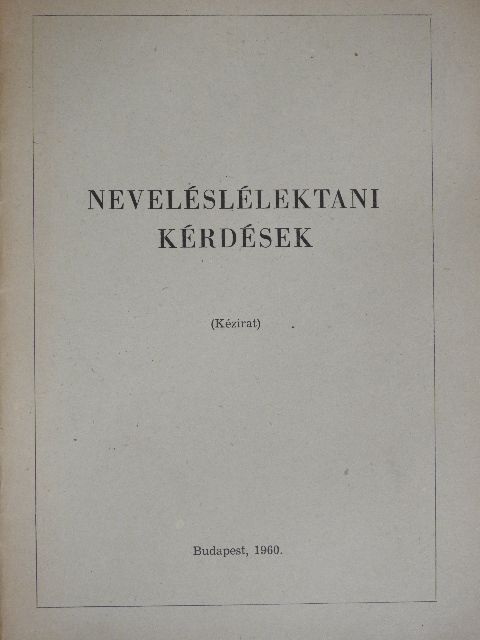 Lénárd Ferenc - Neveléslélektani kérdések [antikvár]
