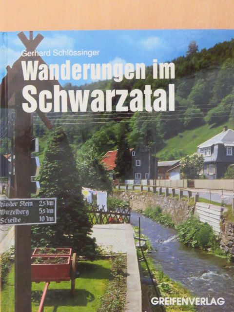 Gerhard Schlössinger - Wanderungen im Schwarzatal [antikvár]