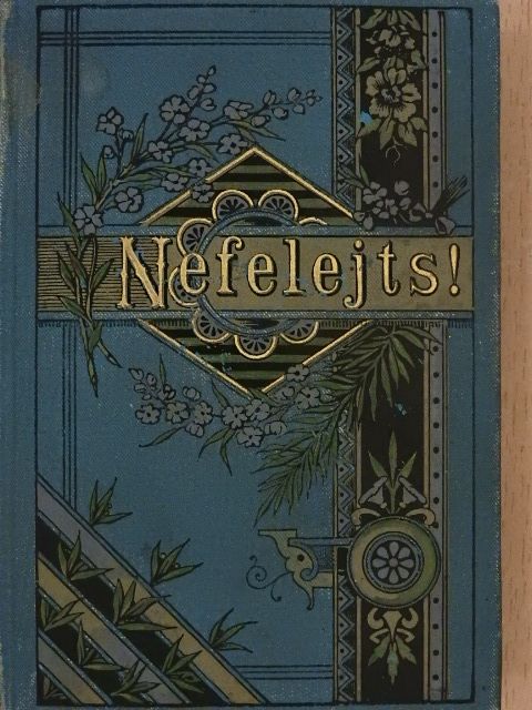 Nefelejts! [antikvár]