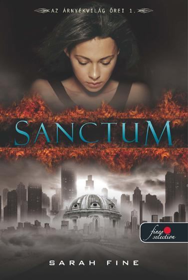 Sarah Fine - Sanctum [antikvár]