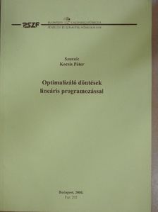 Kocsis Péter - Optimalizáló döntések lineáris programozással [antikvár]