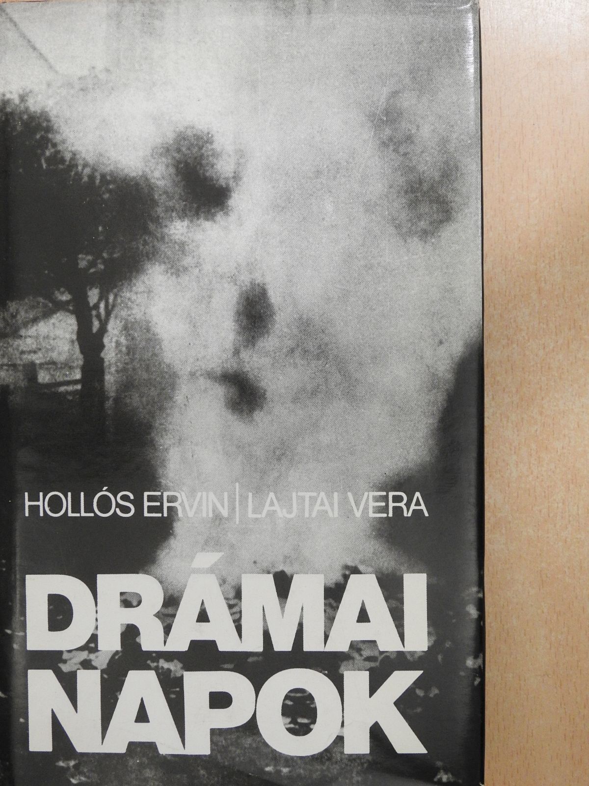 Hollós Ervin - Drámai napok (aláírt példány) [antikvár]