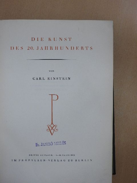 Carl Einstein - Die Kunst des 20. Jahrhunderts [antikvár]