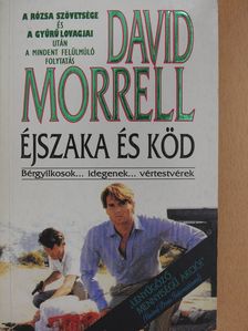 David Morrell - Éjszaka és köd (dedikált példány) [antikvár]
