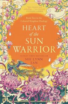 SUE LYNN TAN - Heart ​of the Sun Warrior (The Celestial Kingdom 2.)