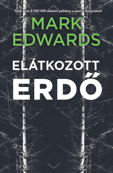 Mark Edwards - Elátkozott erdő